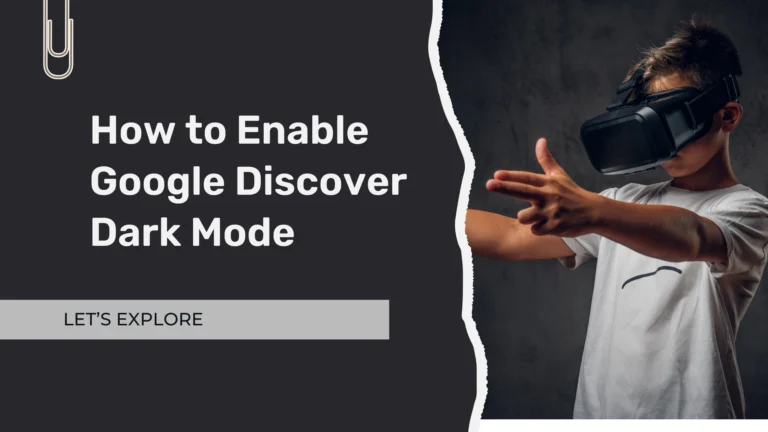 How to Enable Google Discover Dark Mode banner