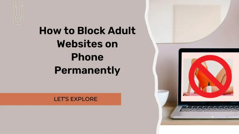 how to block adult websites on my phone permanently