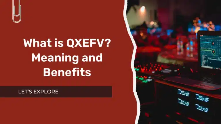 What is QXEFV? Feature image